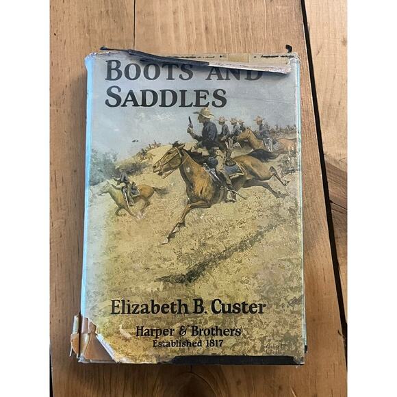 VTG Boots & Saddles or life in dakota by Elizabeth Custer. H/C Dust Jacket. 1913 - Picture 1 of 9